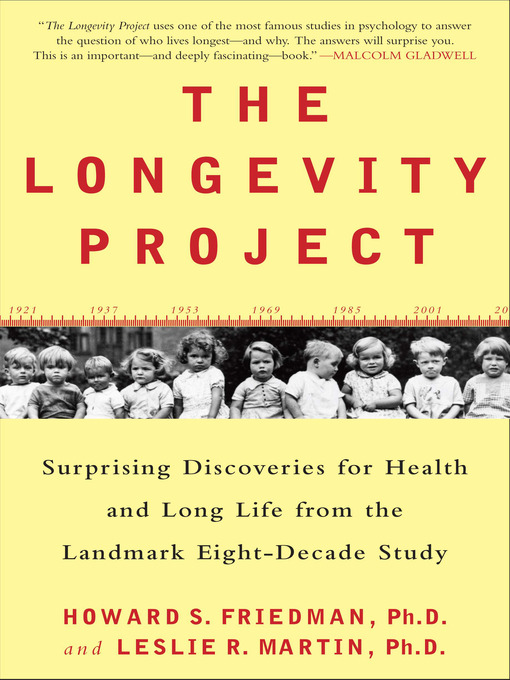 Title details for The Longevity Project by Howard S. Friedman Ph.D. - Available